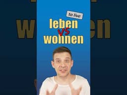 leben VS wohnen | What is the difference 🤔