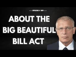 About The Big Beautiful Bill Act