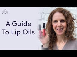 A guide to our Nourishing Lip Oil | Look Fabulous Forever