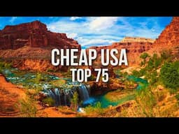 75 INSANELY CHEAP Destinations for Budget Travel in the USA