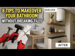 8 tips to renovate your bathroom without breaking bank balance or tiles