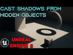 UE5 Lighting Hack: Shadows With No Visible Meshes