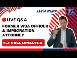 Live F-1 Student Visa Q&A Session with a Former Visa Officer!