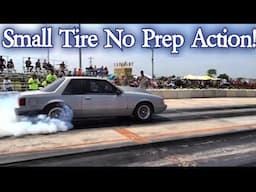 Small Tire No Prep Action!