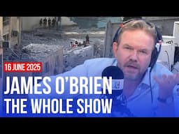 Are Israel's strikes on Iran justified? | James O’Brien - The Whole Show