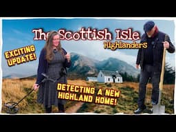 130: SEARCHING FOR A HOME IN SCOTLAND! A HIGHLAND LIFE VLOG: Metal detecting with XP DEUS II