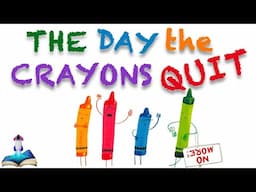 🖍 THE DAY THE CRAYONS QUIT by Drew Daywalt, Pictures by Oliver Jeffers : Kids Books Read Aloud