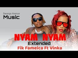 Nyam Nyam Fik Fameica _Vinka High Xtended Music 2025  {BPM 101
