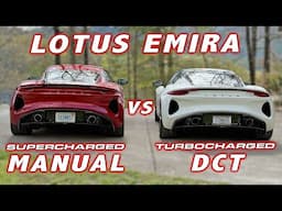 Lotus Emira - Supercharged V6 Manual vs Turbo 4 DCT  Review and Performance Testing