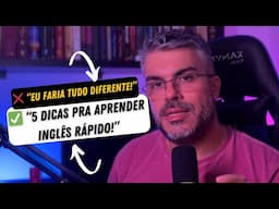 5 Erros que Eu Cometi ao Aprender Inglês (E o Que Faria Diferente!) 🔥 Versão em Inglês