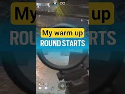 I do this every time I get on Rainbow Six Siege