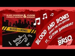 Blood and Bones ft. Gloom Darkheart (Friday the 13th Edition)