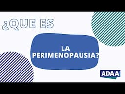 Que es la Perimenopausia