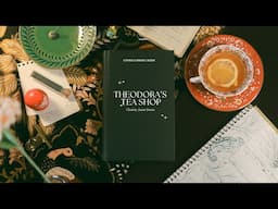 announcing my debut novel, THEODORA'S TEA SHOP ☕✨