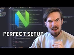 Making the Perfect Neovim Setup