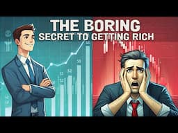 The Boring Secret to Getting Rich (That Actually Works!)