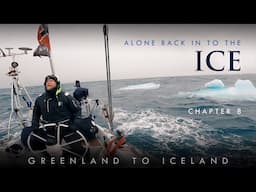 Sailing Back through the Greenland ICE - Chapter 8