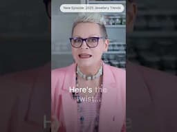NEW EPISODE: 2025 Jewellery Trends... Why Should You Ignore Them!