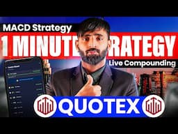 MACD 1 Minute Trading Strategy || How to WIN Every Trade in Quotex