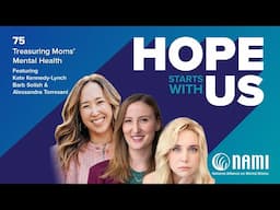 Hope Starts With Us Episode 75 - Treasuring Moms’ Mental Health