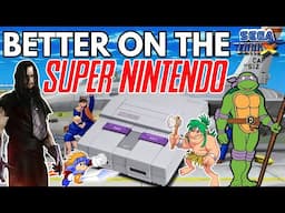 Better on the Super Nintendo