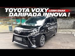 MENDING BELI VOXY SIH KALAU PUNYA BUDGET 200 JUTAAN