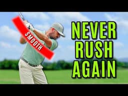 Never Rush Your Golf Swing Again And Develop Smooth Effortless Power