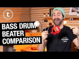 Bass Drum Beater Comparison | Drum Gear