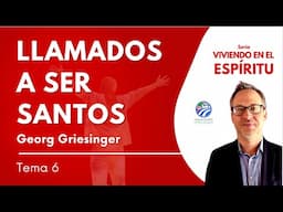 Llamados a ser santos -  Georg Griesinger