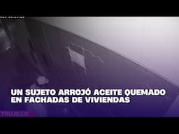 Un sujeto arrojó aceite quemado en fachadas de viviendas
