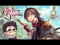 【Atelier Yumia: The Alchemist of Memories & the Envisioned Land】 END