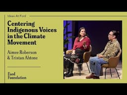 Centering Indigenous Voices in the Climate Movement with Aimee Roberson and Tristan Ahtone
