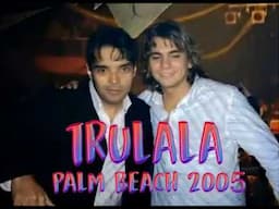 TRULALA - EN VIVO PALM BEACH (2005)