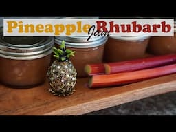 Pineapple Rhubarb Jam Canning Recipe