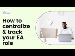 How to Centralize & Track your EA Role
