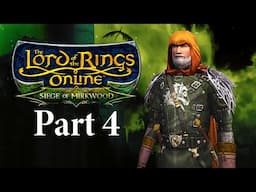 Lord of the Rings Online: Siege of Mirkwood Playthrough | Part 4: More Unfinished Business