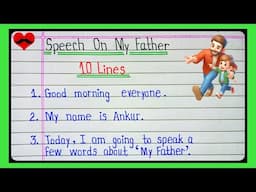 10 Lines On My Father In English | SpeechOn My Father In English | My Father Speech 10 Lines |