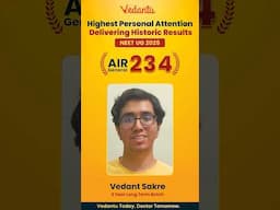 AIR 234 - Vedant Sakre | His NEET Journey with Vedantu #shorts #shortvideo