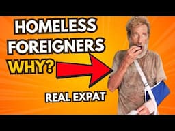THE FORGOTTEN FOREIGNERS: Why Are So Many Expats Ending Up on the Streets?