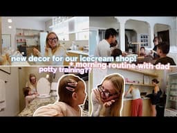 new ice cream shop decor, morning routine + potty training soon!! day in the life