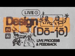 Design Dojo :  Opposites Poster Series! Feedback + Live Design Process