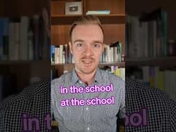 How to use IN SCHOOL, AT SCHOOL, IN THE SCHOOL, and AT THE SCHOOL in English