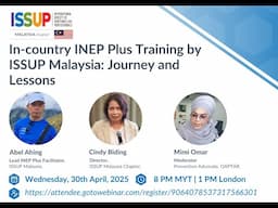 ISSUP Malaysia:In-country INEP Plus Training by ISSUP Malaysia: Journey and Lessons