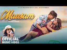 MAUSAM || Annu Chaudhary, Sunil Majhi || Ft. Sijan Chuadhary ,Mahi Tanweer Khan || New Tharu Song ||