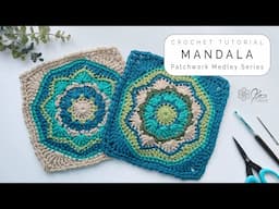 Crochet Mandala Square | Patchwork Medley Blanket