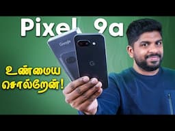 Google Pixel 9a Honest Review in Tamil 📦💬
