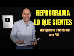 ¿Cómo tener más inteligencia emocional? | PNL para la libertad emocional