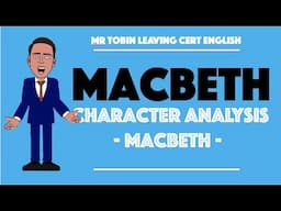 Macbeth - Character Analysis