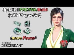 First Descendant - FREYNA Build - Updated with Plague Set for more Power