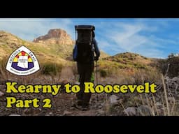 Hiking Arizona's Desert: A Backpacking Adventure - AZT Section Part 2